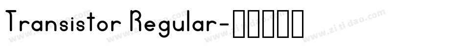 Transistor Regular字体转换
